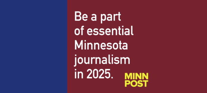 MinnPost needs you, and you need a free press.